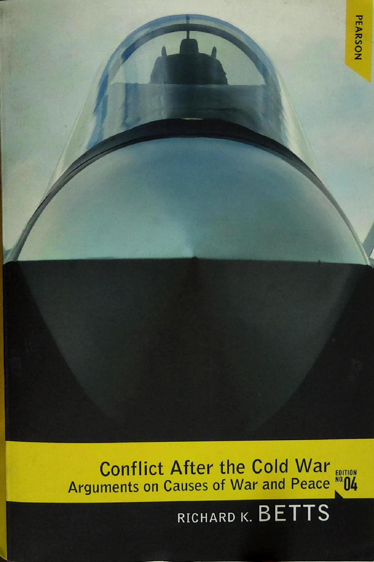 Conflict After The Cold War Edition No 04